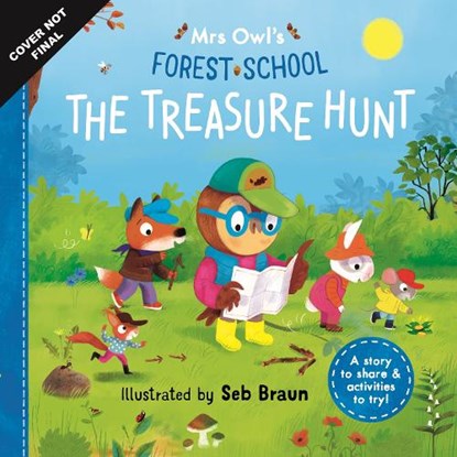 Mrs Owl’s Forest School: A Treasure Hunt Surprise, Ruth Symons - Paperback - 9781800785762