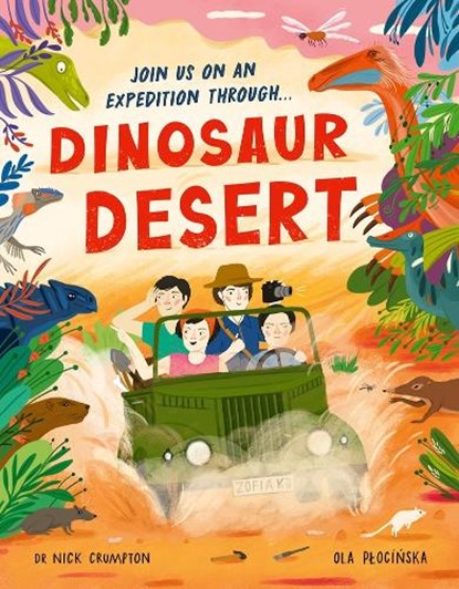 Dinosaur Desert, Dr Nick Crumpton - Gebonden - 9781800786653