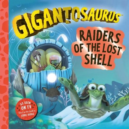 Gigantosaurus – Raiders of the Lost Shell, Cyber Group Studios - Paperback - 9781800788046