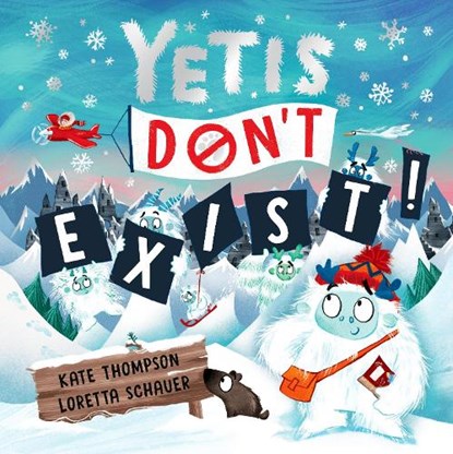 Yetis Don't Exist!, Kate Thompson - Paperback - 9781800788237