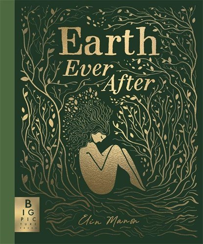 Earth Ever After, Elin Manon - Gebonden - 9781800788671
