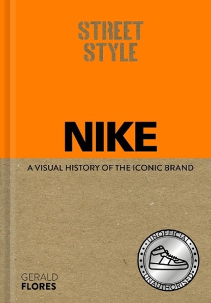 Street Style: Nike, Gerald Flores - Gebonden - 9781800789555