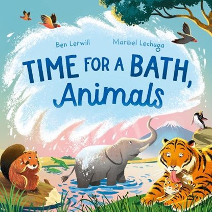 Time for a Bath, Animals, Ben Lerwill - Paperback - 9781800789838