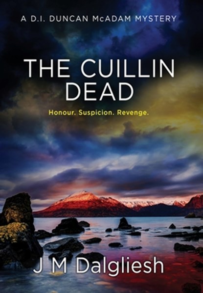 The Cuillin Dead (Hardback), J M Dalgliesh - Gebonden - 9781800804203