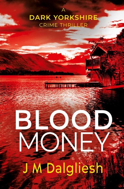 Blood Money, J M Dalgliesh - Paperback - 9781800805408