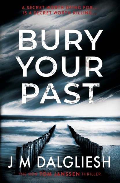 Bury Your Past, J M Dalgliesh - Paperback - 9781800808133