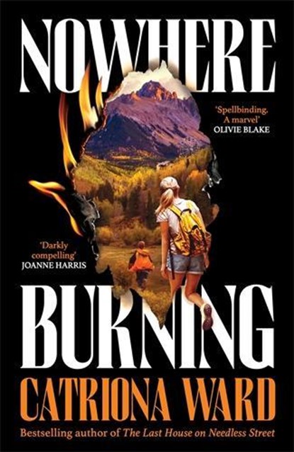 Nowhere Burning, Catriona Ward - Paperback - 9781800811027