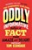 Oddly Informative, Tom Standage - Paperback - 9781800812093