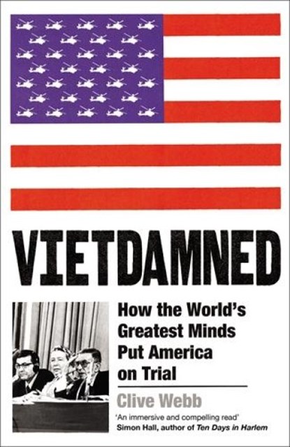 Vietdamned, Clive Webb - Gebonden - 9781800812338