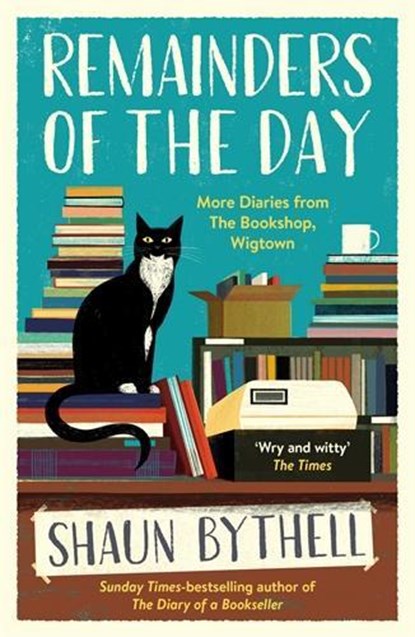 Remainders of the Day, Shaun Bythell - Paperback - 9781800812437