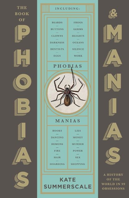 The Book of Phobias and Manias, Kate Summerscale - Paperback - 9781800813359