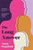 The Long Answer, Anna Hogeland - Paperback - 9781800814738