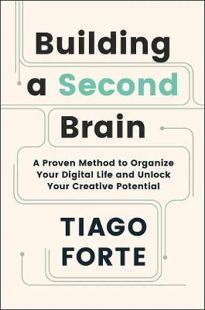 Building a Second Brain, FORTE,  Tiago - Paperback - 9781800815261