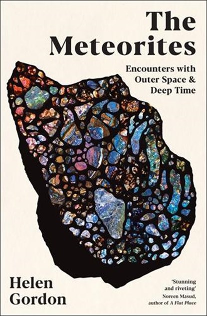 The Meteorites, Helen Gordon - Gebonden - 9781800815346