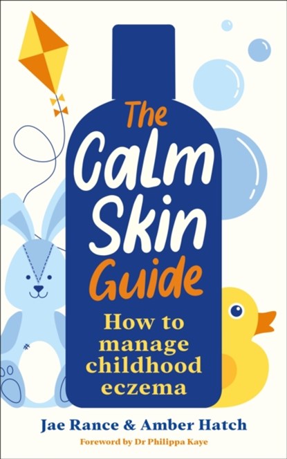 The Calm Skin Guide, Jae Rance ; Amber Hatch - Paperback - 9781800815940