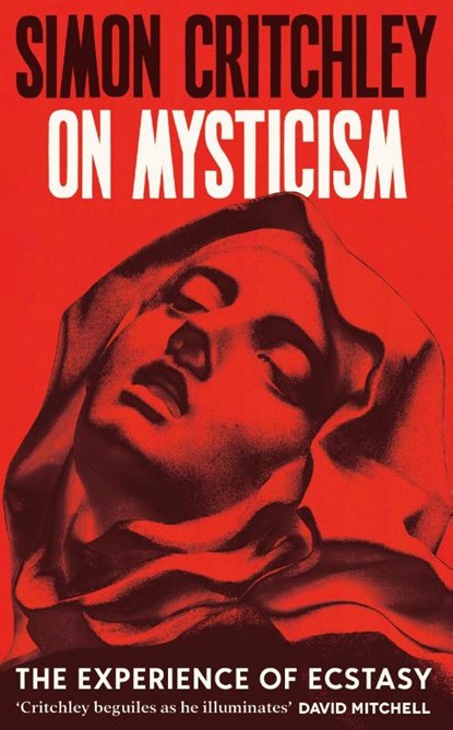 On Mysticism, Simon Critchley - Gebonden - 9781800816930