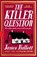 The Killer Question, Janice Hallett - Gebonden - 9781800817197