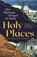 Holy Places, Kathryn Hurlock - Gebonden - 9781800817432
