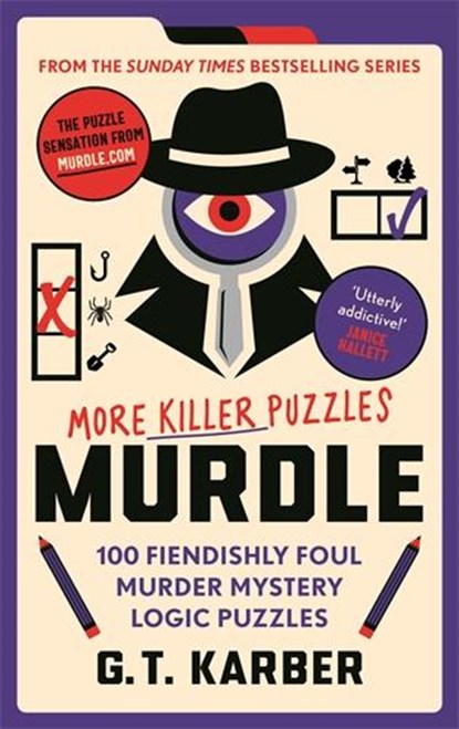 Murdle: More Killer Puzzles: THE SUNDAY TIMES BESTSELLING SERIES, G. T. Karber - Paperback - 9781800818057