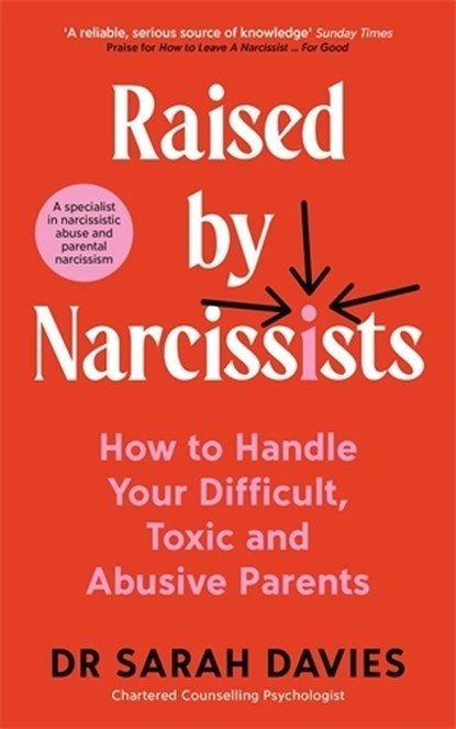 Raised by Narcissists, Dr Sarah Davies - Paperback - 9781800818828