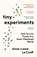 Tiny Experiments, Anne-Laure Le Cunff - Paperback - 9781800819177