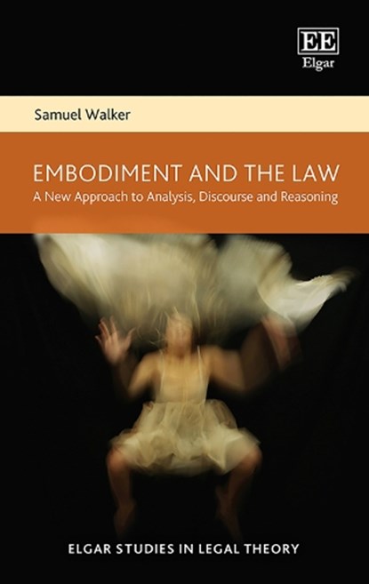Embodiment and the Law, Samuel Walker - Gebonden - 9781800882836