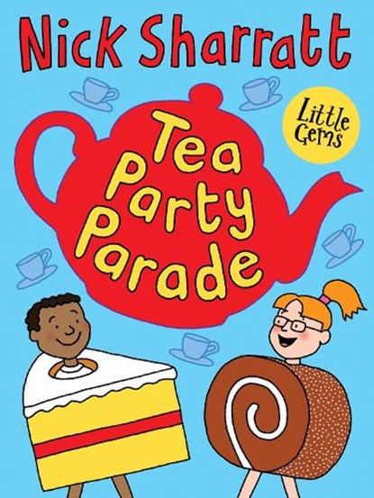 Tea Party Parade, Nick Sharratt - Paperback - 9781800900011