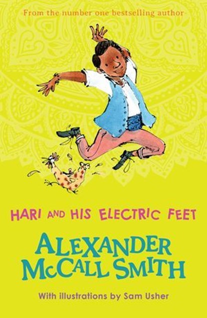 Hari and His Electric Feet, Alexander McCall Smith - Ebook - 9781800900158