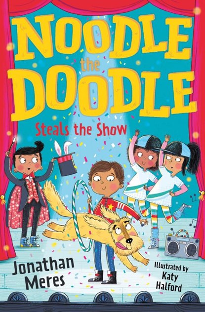 Noodle the Doodle Steals the Show, Jonathan Meres - Paperback - 9781800900189