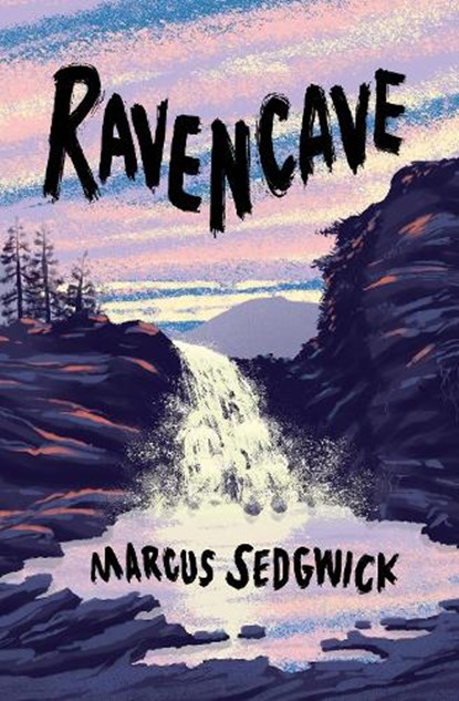 Ravencave, Marcus Sedgwick - Paperback - 9781800901926