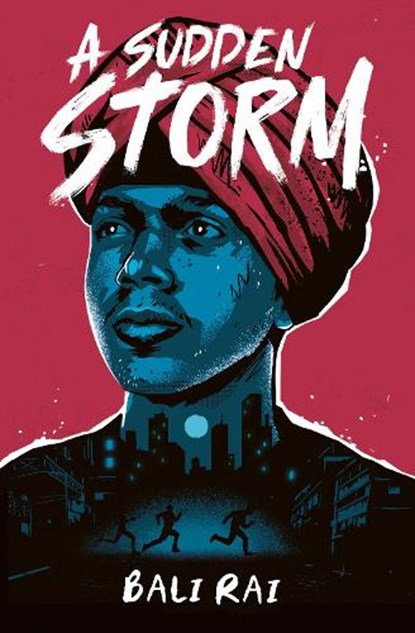 A Sudden Storm, Bali Rai - Paperback - 9781800902534