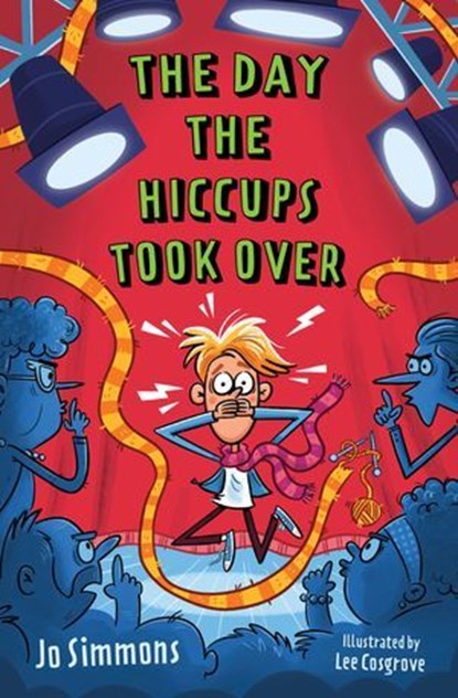 The Day the Hiccups Took Over, Jo Simmons - Ebook - 9781800902978