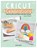 Cricut Celebrations, Laura Strutt - Paperback - 9781800920019