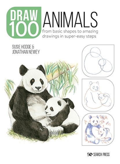 Draw 100: Animals, Susie Hodge ; Jonathan Newey - Paperback - 9781800920354