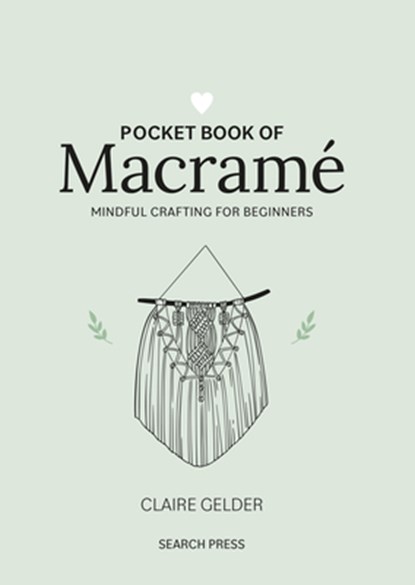 Pocket Book of Macrame, Claire Gelder - Gebonden - 9781800920743
