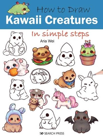 How to Draw: Kawaii Creatures, Aria Wei - Paperback - 9781800921221
