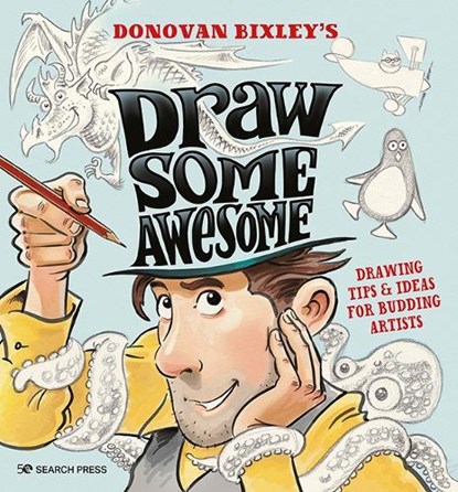Draw Some Awesome, Donovan Bixley - Paperback - 9781800921320