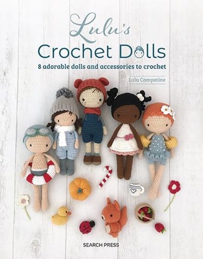 Lulu's Crochet Dolls, Lulu Compotine - Paperback - 9781800921689