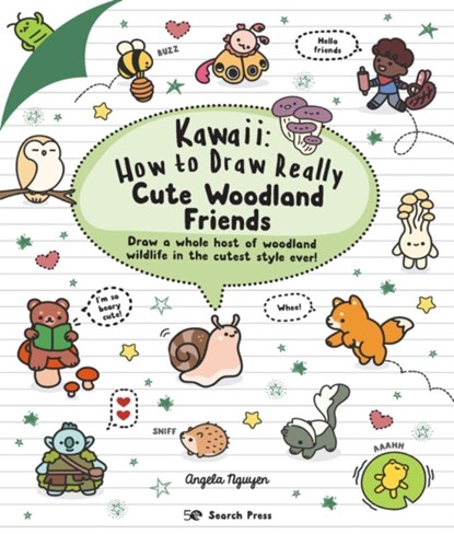 Kawaii: How to Draw Really Cute Woodland Friends, Angela Nguyen - Paperback - 9781800921818