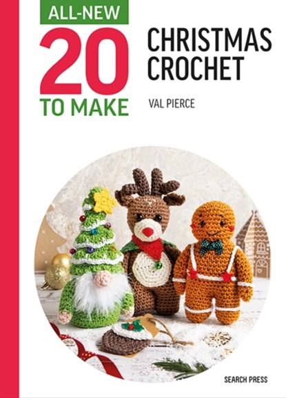 All-New Twenty to Make: Mini Christmas Crochet, Val Pierce - Gebonden - 9781800922167