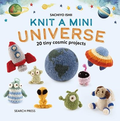 Knit a Mini Universe, Sachiyo Ishii - Gebonden - 9781800922709