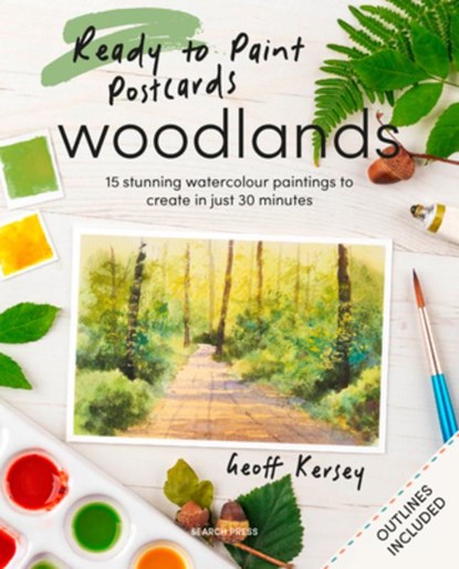 Ready to Paint Postcards: Woodlands, Geoff Kersey - Paperback - 9781800922952