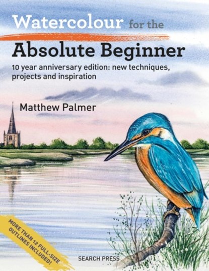 Watercolour for the Absolute Beginner, Matthew Palmer - Paperback - 9781800923324