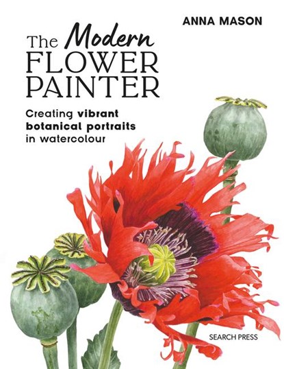 The Modern Flower Painter (paperback edition), Anna Mason - Paperback - 9781800923621