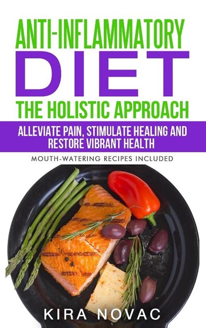 Anti-Inflammatory Diet, Kira Novac - Gebonden - 9781800950269