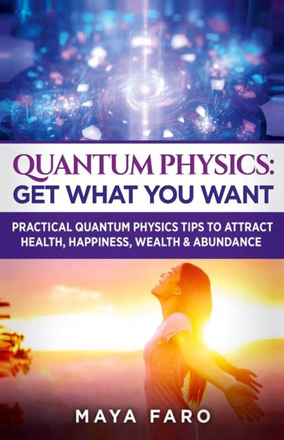Quantum Physics, Maya Faro - Paperback - 9781800951020