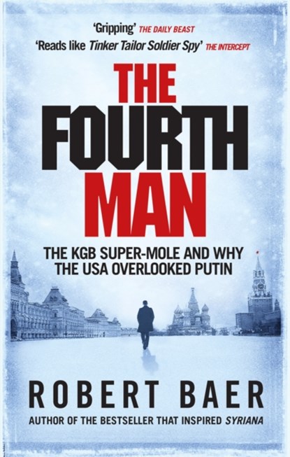 The Fourth Man, Robert Baer - Paperback - 9781800960497