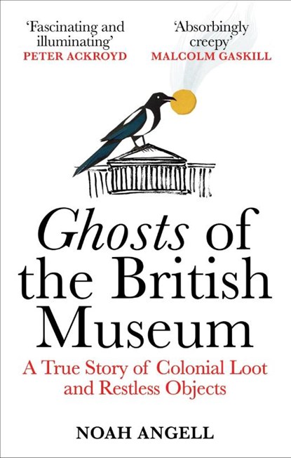Ghosts of the British Museum, Noah Angell - Paperback - 9781800961357