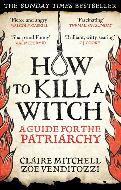 HOW TO KILL A WITCH, Claire Mitchell ; Zoe Venditozzi - Paperback - 9781800961906