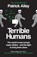 Terrible Humans, Patrick Alley - Paperback - 9781800961982